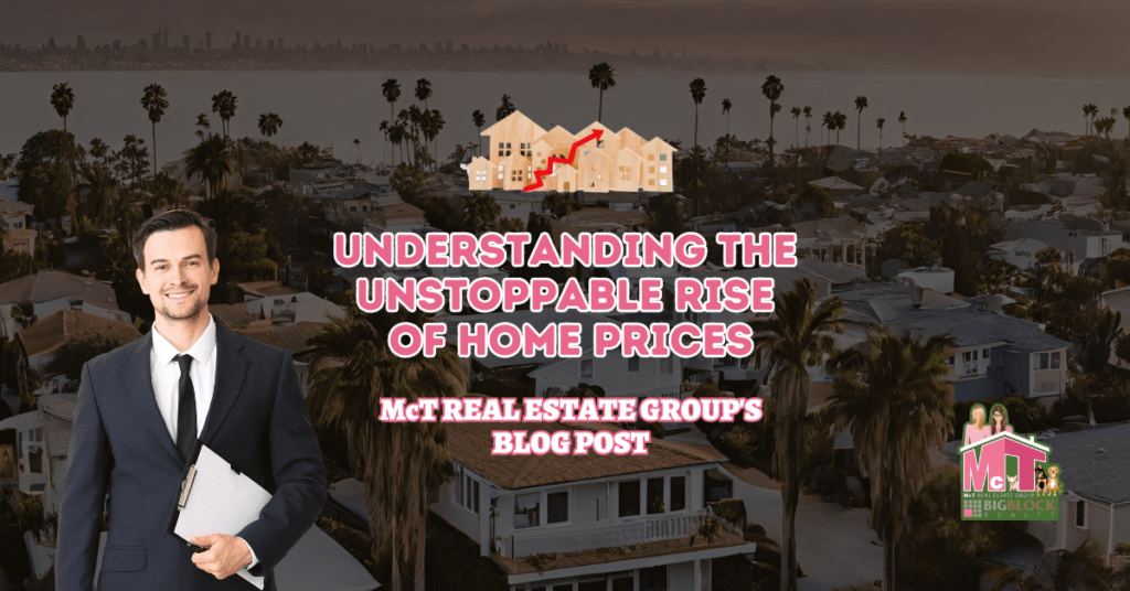 Understanding the Unstoppable Rise of Home Prices - Featured Image