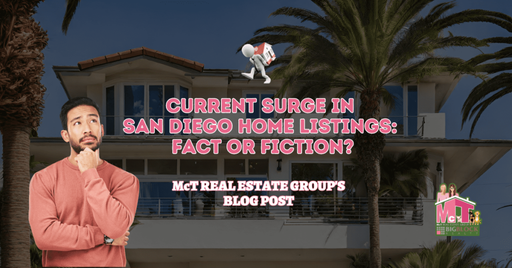 Current Surge in San Diego Home Listings Fact or Fiction - Featured Image