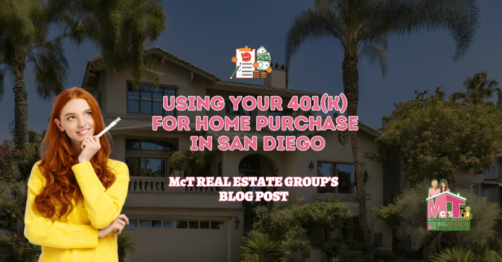 Using Your 401(k) for Home Purchase in San Diego - Featured Image