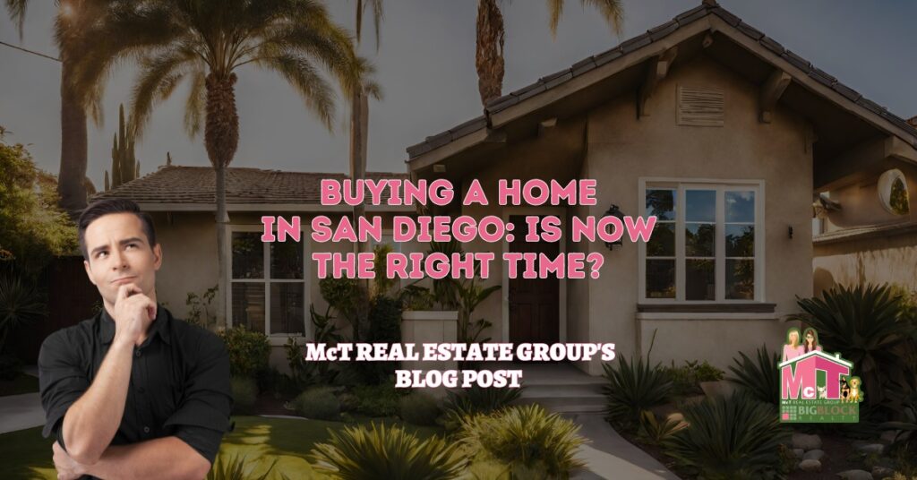 Buying a Home in San Diego Is Now the Right Time - Featured Image