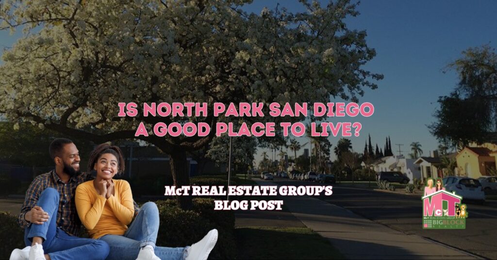 Is North Park San Diego a Good Place to Live - Featured Image