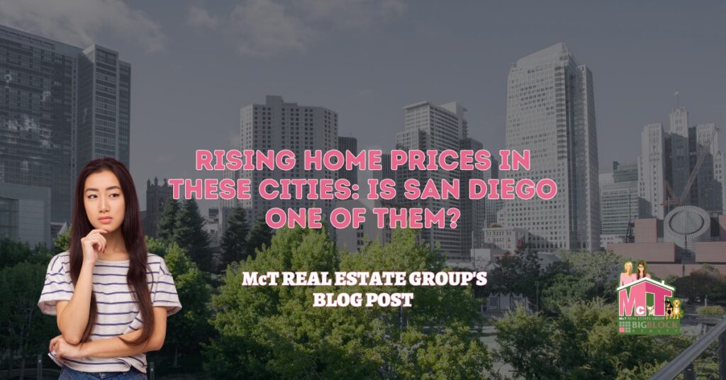 Rising Home Prices in these Cities Is San Diego One of Them - Featured Image