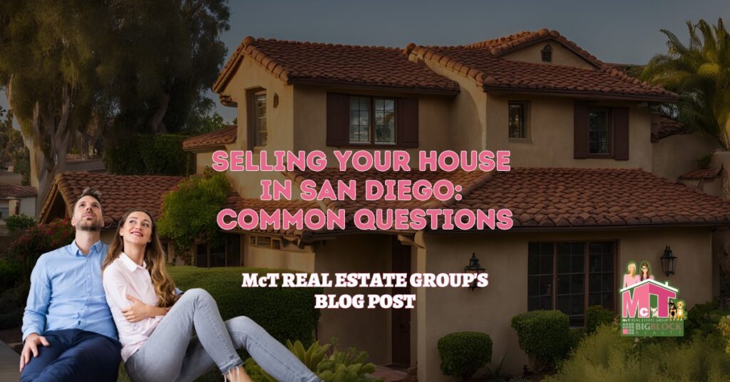 Selling Your House in San Diego Common Questions - Featured Image