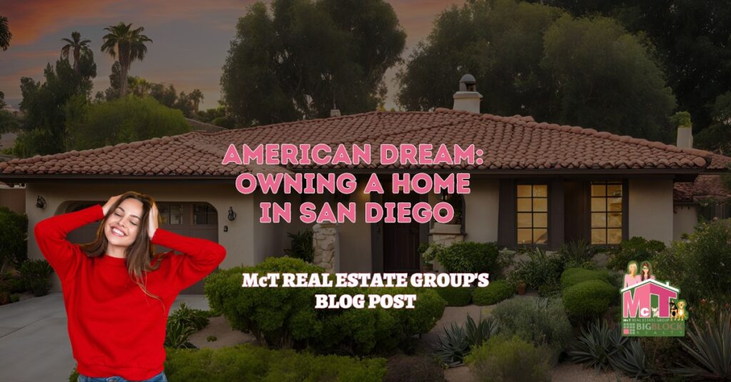 American Dream Owning a Home in San Diego - Featured Image