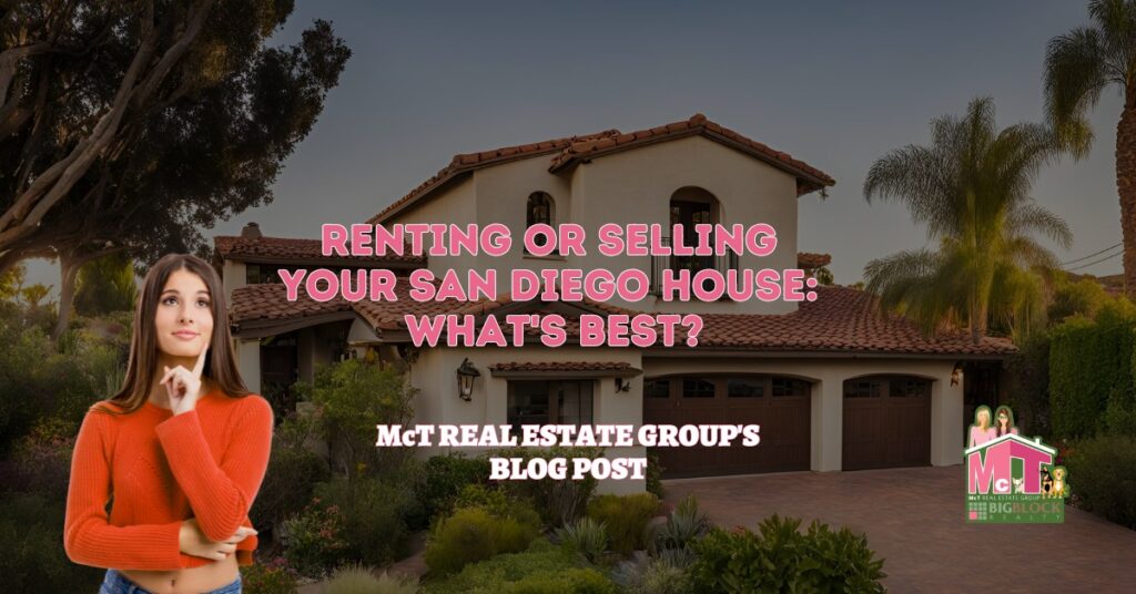 Renting or Selling Your San Diego House What's Best- Featured Image