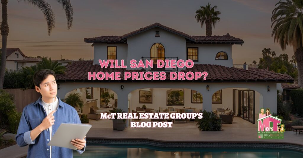 Will San Diego Home Prices Drop - Featured Image