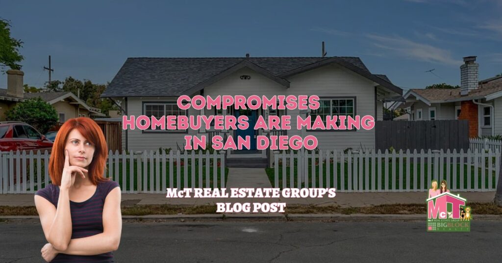 Compromises Homebuyers Are Making in San Diego - Featured Image