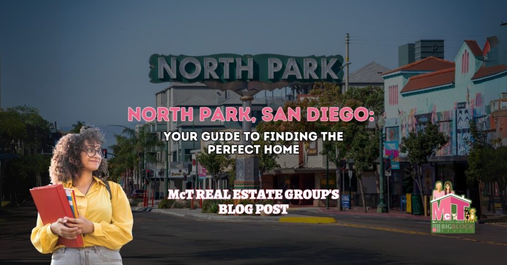 North Park, San Diego Your Guide to Finding the Perfect Home - Featured Image