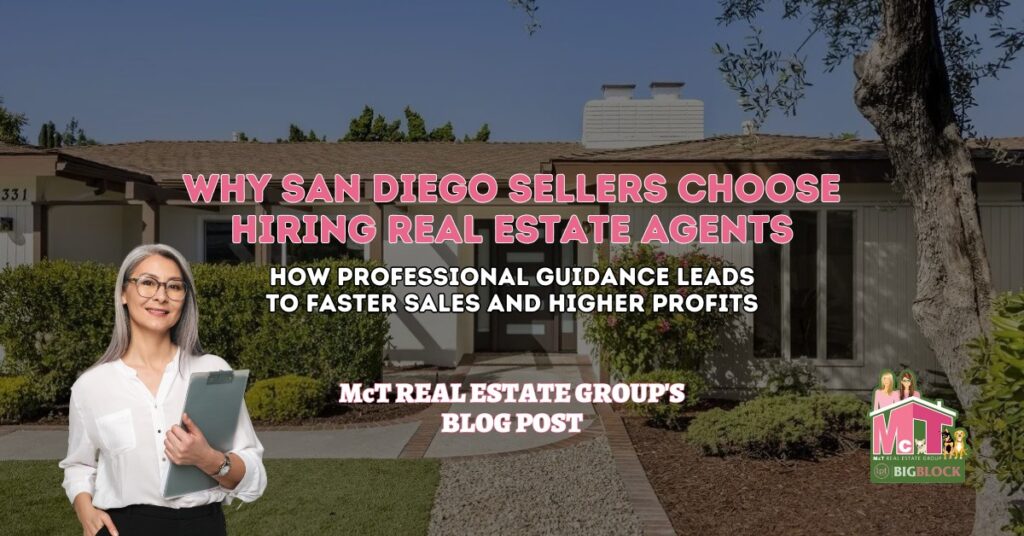 Why San Diego Sellers Choose Hiring Real Estate Agents - Featured Image