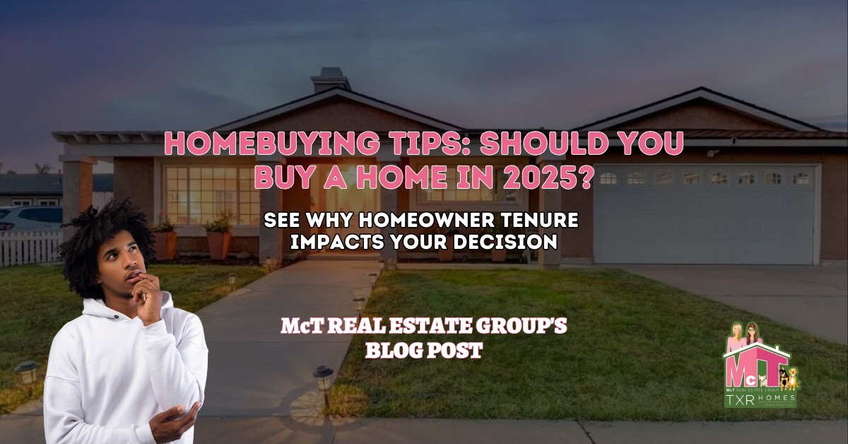 Homebuying Tips: Should You Buy a Home in 2025?