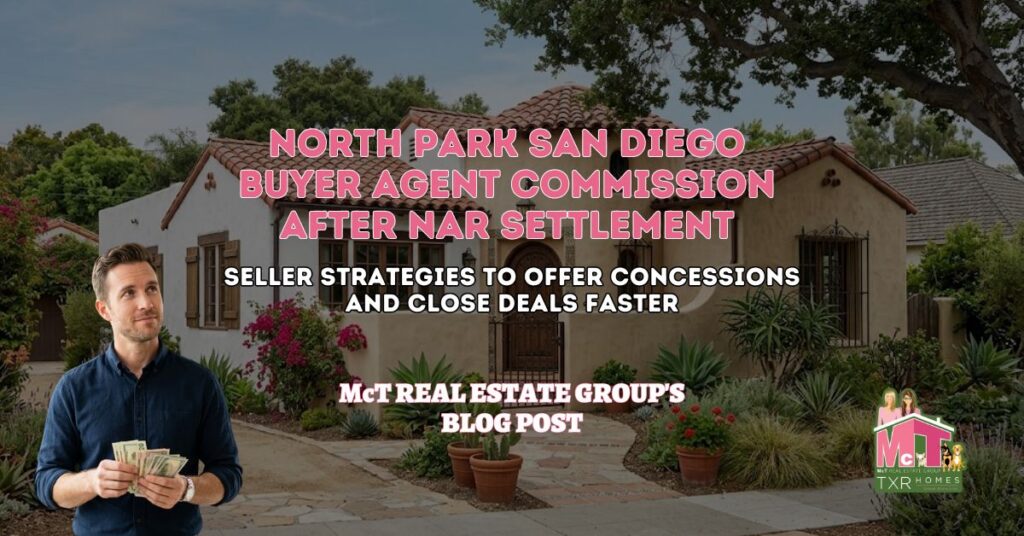 North Park San Diego Buyer Agent Commission After Nar Settlement - Featured Image
